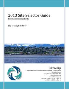 2013 Site Selector Guide International Standards City of Campbell River Rivercorp