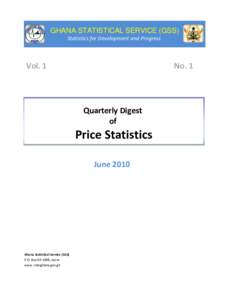 GHANA STATISTICAL SERVICE (GSS) Statistics for Development and Progress Vol. 1  No. 1