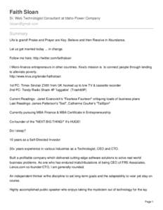 Faith Sloan Sr. Web Technologist Consultant at Idaho Power Company [removed] Summary Life is grand! Praise and Prayer are Key. Believe and then Receive in Abundance.