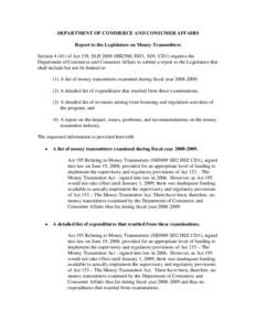 DEPARTMENT OF COMMERCE AND CONSUMER AFFAIRS Report to the Legislature on Money Transmitters Section[removed]of Act 158, SLH[removed]HB2500, HD1, SD1, CD1) requires the Department of Commerce and Consumer Affairs to submit a