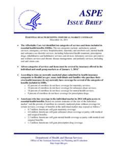 ASPE ISSUE BRIEF ESSENTIAL HEALTH BENEFITS: INDIVIDUAL MARKET COVERAGE December 16, 2011 •