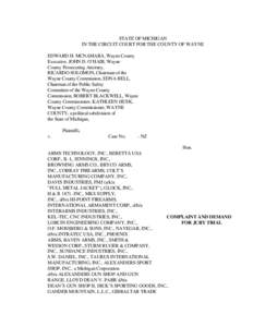 STATE OF MICHIGAN IN THE CIRCUIT COURT FOR THE COUNTY OF WAYNE EDWARD H. MCNAMARA, Wayne County Executive, JOHN D. O’HAIR, Wayne County Prosecuting Attorney, RICARDO SOLOMON, Chairman of the