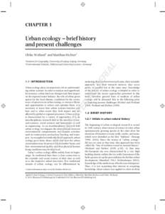CHAPTER 1  Urban ecology – brief history and present challenges Ulrike Weiland1 and Matthias Richter2 Institute for Geography, University of Leipzig, Leipzig, Germany