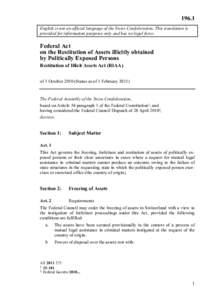 Restitution of Illicit Assets Act / Swiss law / Politically exposed person / Politics / Sociology / International asset recovery / Law / Banking / Political corruption / Privacy