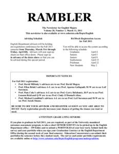 RAMBLER The Newsletter for English Majors Volume 28, Number 1, March 11, 2011 This newsletter is also available at www.colostate.edu/Depts/English Advising Schedule