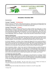 Newsletter, November 2004 Coming Events nd Thursday 2 December Christmas Social Forget ‘thir daurk an’ drublie daiys’ of winter that are now upon us. Come and join our Christmas Social and