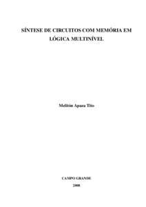 SÍNTESE DE CIRCUITOS COM MEMÓRIA EM LÓGICA MULTINÍVEL