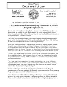 State of Alaska  Department of Law Gregg D. Renkes  Press Contact: Theresa Woelk