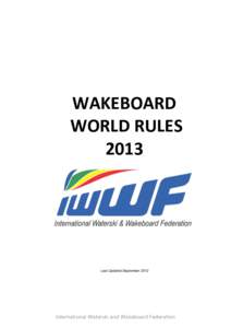 Wakeboarding / Waterskiing / Outdoor recreation / International Waterski & Wakeboard Federation / Water / Sports / Water skiing / Ontario Place West Channel / Raimi Merritt