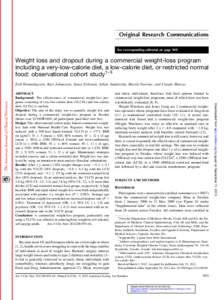 Original Research Communications See corresponding editorial on page 949. Weight loss and dropout during a commercial weight-loss program including a very-low-calorie diet, a low-calorie diet, or restricted normal food: 