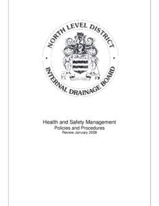 Health and Safety Management Policies and Procedures Review January 2009 North Level District IDB Health and Safety Management