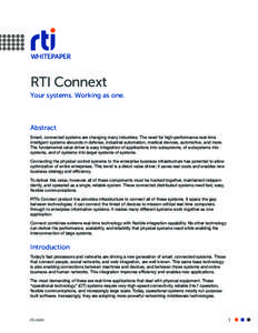 WHITEPAPER  RTI Connext Your systems. Working as one.  Abstract