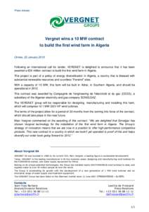 Press release  Vergnet wins a 10 MW contract to build the first wind farm in Algeria Ormes, 22 January 2010