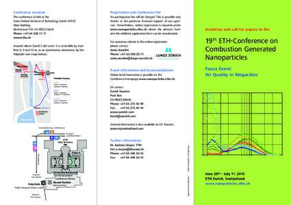 Conference Location  Registration and Conference Fee The conference is held at the Swiss Federal Institute of Technology Zurich (ETHZ)