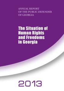 ANNUAL REPORT OF THE PUBLIC DEFENDER OF GEORGIA The Situation of Human Rights
