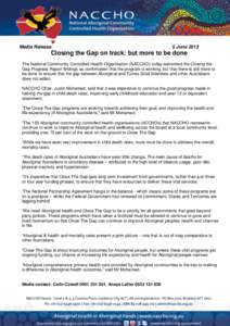 Indigenous Australians / Australia / Health / Year of the Aboriginal Health Worker /  2011-2012 / Aboriginal Medical Services Alliance Northern Territory / Australian Aboriginal culture / Indigenous peoples of Australia / National Association of County and City Health Officials