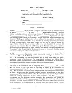 State & Local Contract THE MISS ___________________ ORGANIZATION Application and Contract for Participation in the MISS ________________________ COMPETITION Contestant: _______________________________________ Date: _____