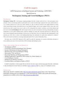 Call for papers ACM Transactions on Intelligent Systems and Technology (ACM TIST) Special Issue on Participatory Sensing and Crowd Intelligence (PS/CI) Introduction
