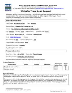 Western United States Agricultural Trade Association 4601 NE 77th Avenue, Suite 240, Vancouver, WA[removed]U.S.A. Ph: ([removed]  Fax: ([removed]  www.wusata.org  [removed] WUSATA Trade