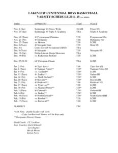 LAKEVIEW CENTENNIAL BOYS BASKETBALL VARSITY SCHEDULE[removed]rev[removed]DATE OPPONENT