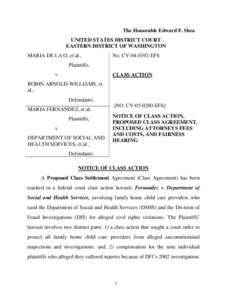 The Honorable Edward F. Shea UNITED STATES DISTRICT COURT EASTERN DISTRICT OF WASHINGTON MARIA DE LA O, et al.,  No. CV[removed]EFS