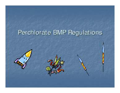 Perchlorate Training Slides - June 2006