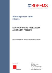 Working Paper SeriesFAIR SOLUTIONS TO THE RANDOM ASSIGNMENT PROBLEM