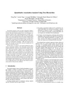 Quantitative Association Analysis Using Tree Hierarchies Feng Pan 1 , Lynda Yang 1 , Leonard McMillan 1 , Fernando Pardo Manuel de Villena 2 , David Threadgill 2 and Wei Wang 1 1 Department of Computer Science, 2 Departm