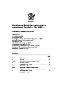 Queensland  Housing and Public Works Legislation Amendment Regulation (NoSubordinate Legislation 2012 No. 97 made under the