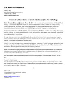 FOR IMMEDIATE RELEASE Debbie Cribb John Abbott College Communications[removed]ext[removed]removed]