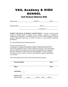 VAIL Academy & HIGH SCHOOL Vail School District #20 Student name:________________________ Student #:_______________Grade:_______ Mailing address: _____________________________ Phone # ____________________