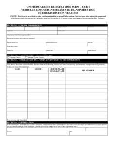 UNIFIED CARRIER REGISTRATION FORM – UCR-1 VEHICLES REMOVED IN INTRASTATE TRANSPORTATION UCR REGISTRATION YEAR[removed]NOTE: This form is provided to assist you in maintaining required information. Carriers may also submi