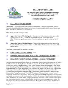 BOARD OF HEALTH The Thurston County Board of Health has responsibility and authority for public health in both incorporated and unincorporated areas of the County.  Minutes of July 12, 2011