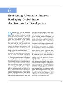 6 Envisioning Alternative Futures: Reshaping Global Trade Architecture for Development  D