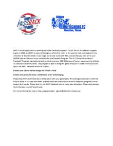 AHFC is once again proud to participate in the Passback program. The US Soccer Foundation program began in 2002 and AHFC is proud of being one of the first clubs in the country that participated in the collection at its 