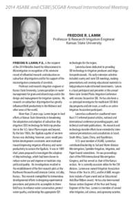 2014 ASABE and CSBE|SCGAB Annual International Meeting  FREDDIE R. LAMM Professor & Research Irrigation Engineer Kansas State University