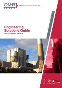 Engineered to Uncompromising Standards. Yours  Engineering Solutions Guide World class electrical engineering