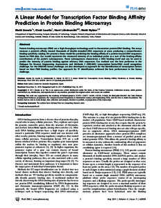 A Linear Model for Transcription Factor Binding Affinity Prediction in Protein Binding Microarrays Matti Annala1*, Kirsti Laurila1, Harri La¨hdesma¨ki2,3, Matti Nykter1,3 1 Department of Signal Processing, Tampere Univ