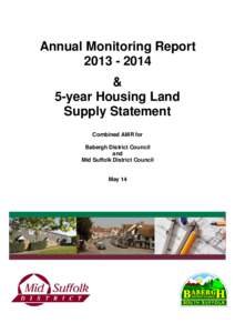 Annual Monitoring Report[removed] & 5-year Housing Land Supply Statement Combined AMR for