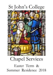 St John’s College  Chapel Services Easter Term & Summer Residence 2018