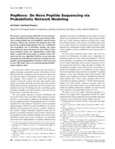 Anal. Chem. 2005, 77, [removed]PepNovo: De Novo Peptide Sequencing via Probabilistic Network Modeling Ari Frank* and Pavel Pevzner