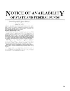 OTICE OF AVAILABILITY NOF STATE AND FEDERAL FUNDS Division of Criminal Justice Services Four Tower Place Albany, NY 12203