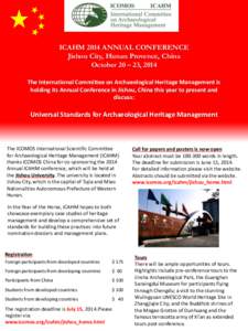 ICAHM 2014 ANNUAL CONFERENCE Jishou City, Hunan Provence, China October 20 – 23, 2014 The International Committee on Archaeological Heritage Management is holding its Annual Conference in Jishou, China this year to pre