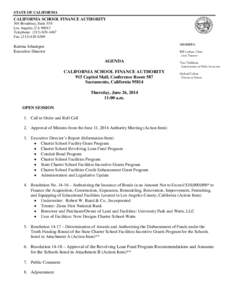 STATE OF CALIFORNIA  CALIFORNIA SCHOOL FINANCE AUTHORITY 304 Broadway, Suite 550 Los Angeles, CA[removed]Telephone: ([removed]