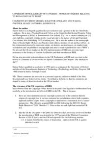 COPYRIGHT OFFICE, LIBRARY OF CONGRESS - NOTICE OF INQUIRY RELATING TO RESALE ROYALTY RIGHT COMMENTS BY SIMON STOKES, SOLICITOR (ENGLAND AND WALES); PARTNER, BLAKE LAPTHORN, LONDON UK About the author Simon Stokes is an E