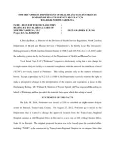 NC DHSR: Declaratory Ruling for Total Renal Care of North Carolina, LLC