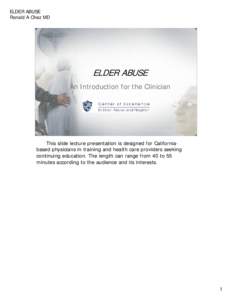 Human behavior / Elder abuse / Child abuse / Domestic violence / Sibling abuse / Sexual abuse / Adult Protective Services / Psychological abuse / Sexual assault / Abuse / Ethics / Violence