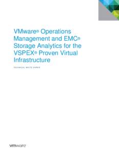 VMware® Operations Management and EMC® Storage Analytics for the VSPEX® Proven Virtual Infrastructure TECHNICAL WHITE PAPER