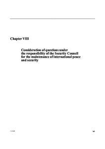Chapter VIII Consideration of questions under the responsibility of the Security Council for the maintenance of international peace and security