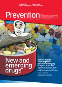 Prevention  Australian Drug Foundation • Alcohol & Drug information ISSN[removed]
